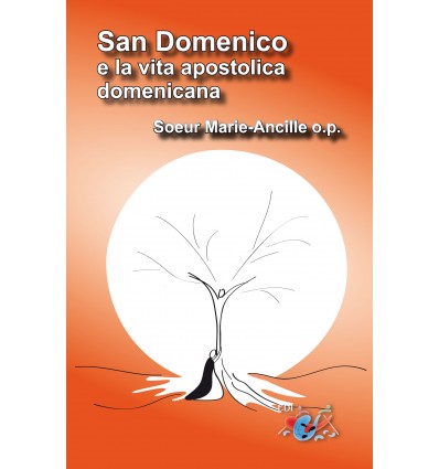 San Domenico e la vita apostolica domenicana