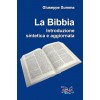 La Bibbia. Introduzione sintetica e aggiornata