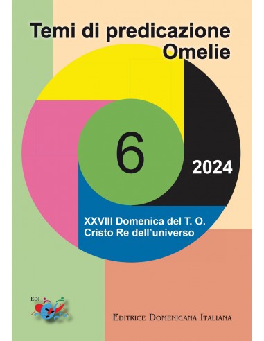 Ciclo B - 2023/2024 XXVIII - XXXIV Dom. T. O. - Cristo re dell’Univ. 13 ottobre - 24 novembre 2024