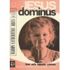 Jesus Dominus. Gesù nelle leggende dei santi