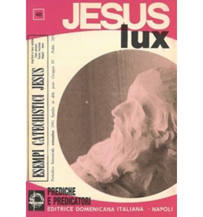 JESUS LUX (Prediche e predicatori)