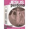 JESUS PERDONO (Riflessioni spirituali)